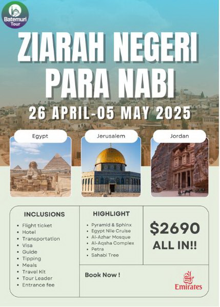 Ziarah Negeri Para Nabi 3 Negara Mesir - Palestina - Jordan ,  Periode: 26 April – 05 May 2025